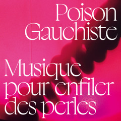 PREMIERE: Poison Gauchiste - Le Junkie Du Cosmos [ Paradise Children Records ]