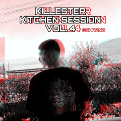 KILLESTER’S KITCHEN SESSION VOL.4 (SCHRANZ)
