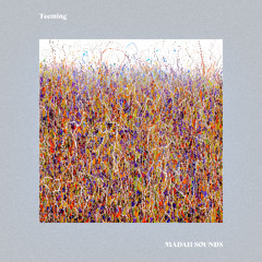 Teeming / Teasers