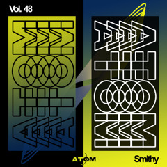 Atom Trance Vol. 48 | Smithy