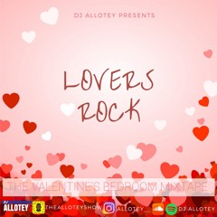 Lovers Rock The Valentine's Bedroom Mixtape