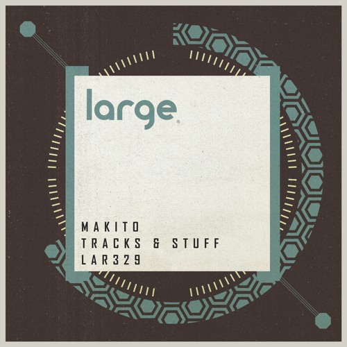 Makito - Tracks And Stuff (Original Mix)