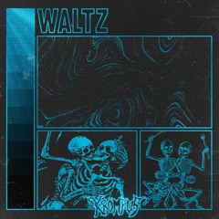 WALTZ (FREE DOWNLOAD)