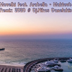 Sean Bay vs. Mehdi Mouelhi feat. Arabella - Maktoub 2020 by Nikos Danelakis