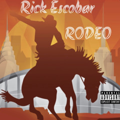Rick Escobar - Rodeo