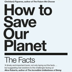 [DOWNLOAD]❤️(PDF)⚡️ How To Save Our Planet The Facts