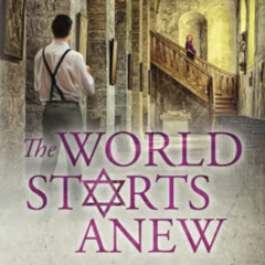 [DOWNLOAD] KINDLE 💚 The World Starts Anew: The Star and the Shamrock Series - Book 4
