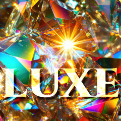 LUXE