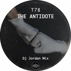 ATK067 - T78 "The Antidote" (Dj Jordan Mix)(Preview)(Autektone Records)(Out Now)