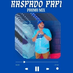Promo Mix - Raspado Papi