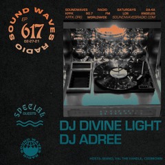 EP. 617: DJ Divine Light & Adree - February 27, 2021
