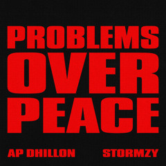 AP Dhillon, Stormzy - Problems Over Peace