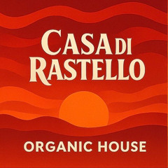 Organic House Vibes #2 – Casa di Rastello