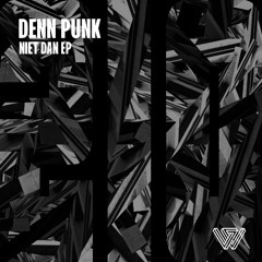 PREMIERE: Denn Punk - Niet dan [Say What?]