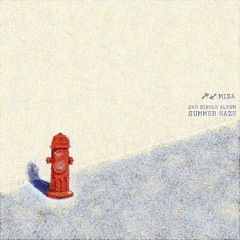 Summer Haze - MISA (Official released)