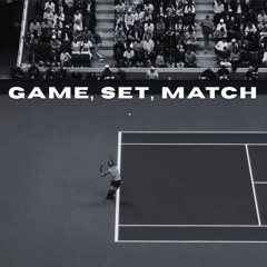 Game, Set, Match - S3E4