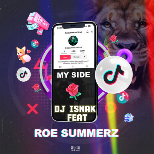 Roe Summerz Feat DJ ISNAK - My Side  2025