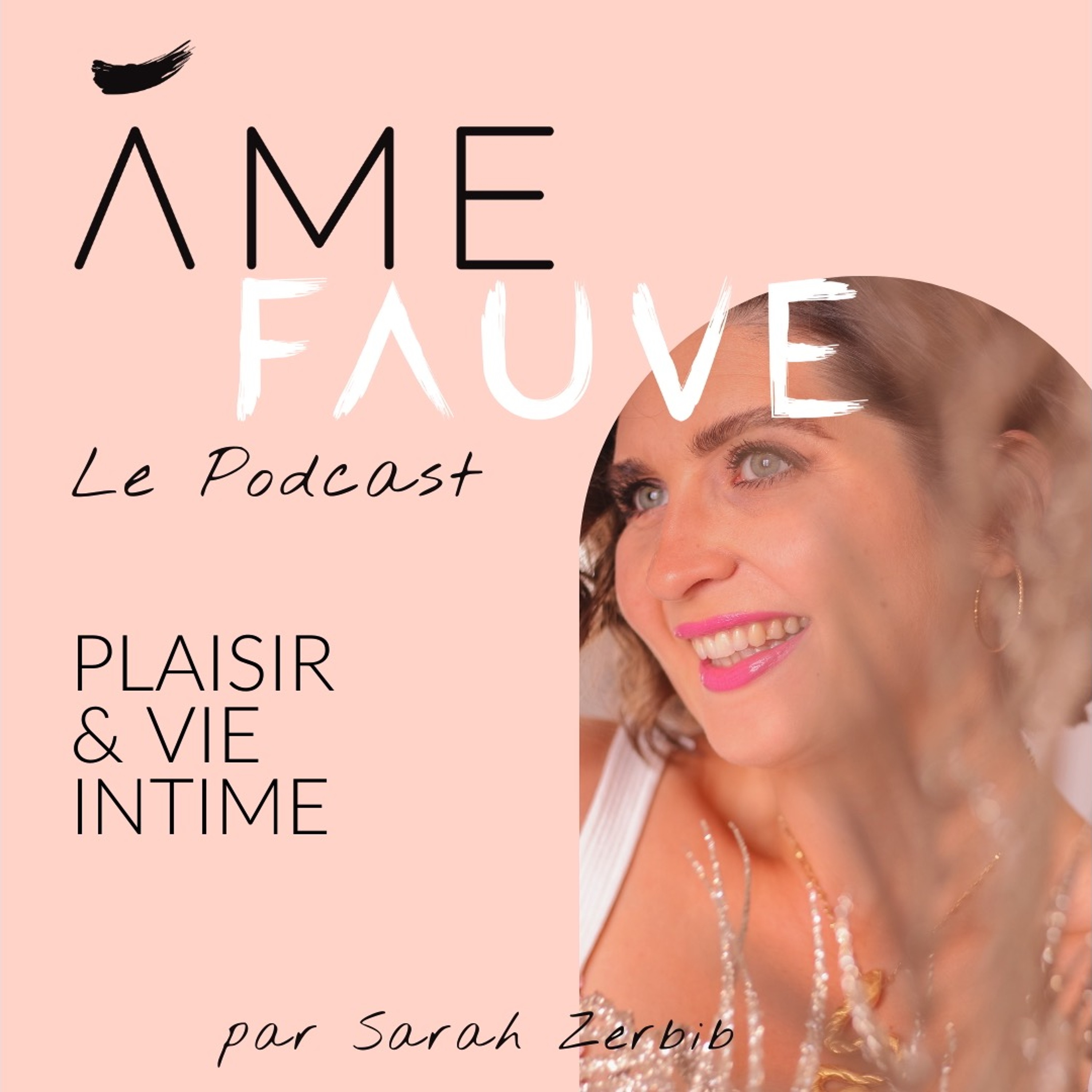 Âme Fauve Podcast