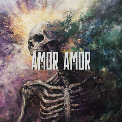 AMOR AMOR