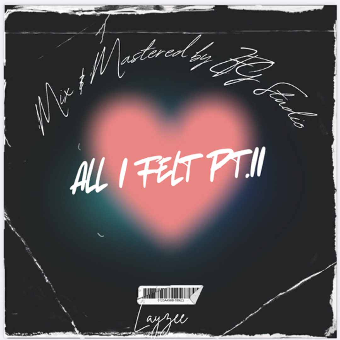 Stream all i felt pt.II by Layzee | Listen online for free on SoundCloud