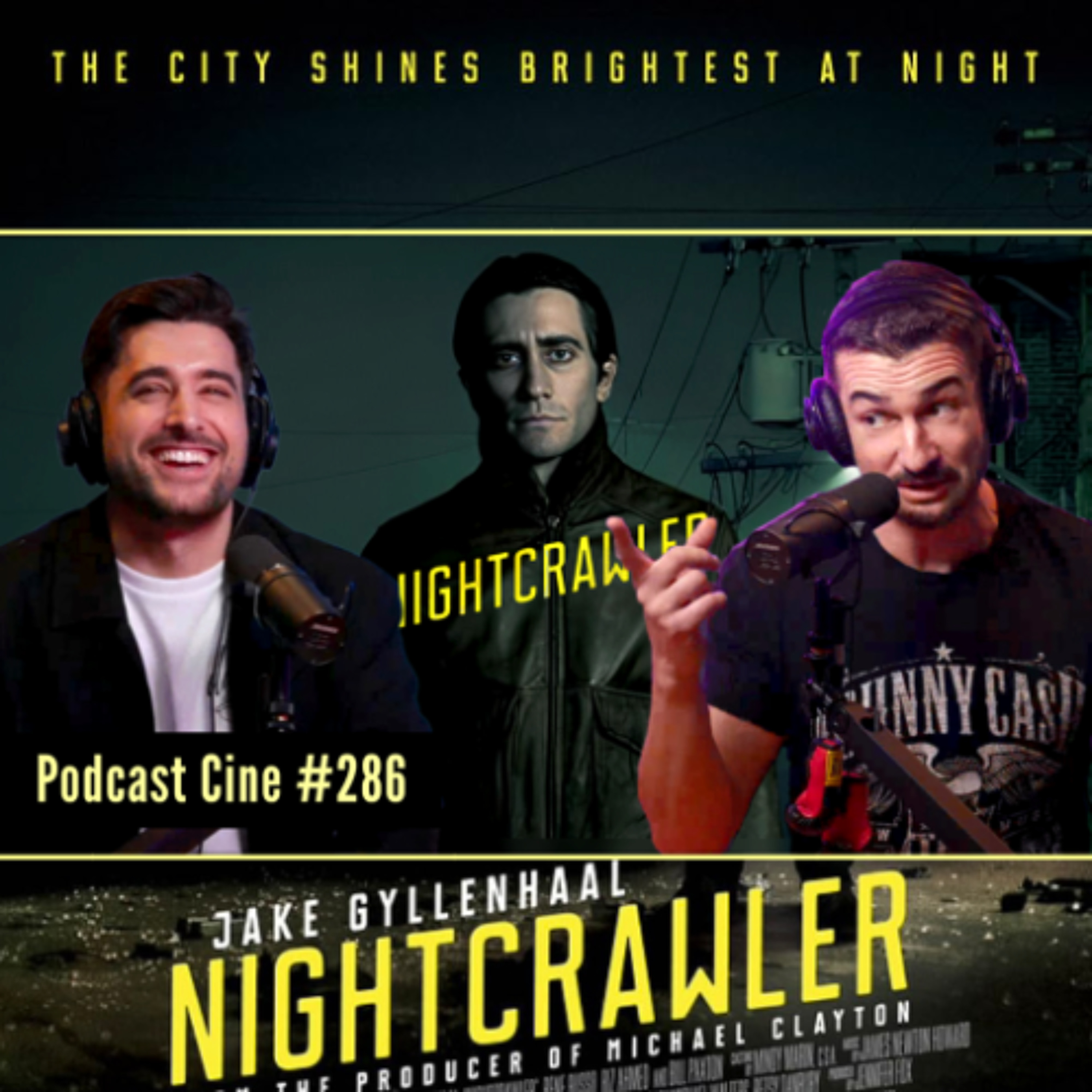 Nightcrawler (2014) | Periodismo, ambición y monstruos modernos | Podcast Cine