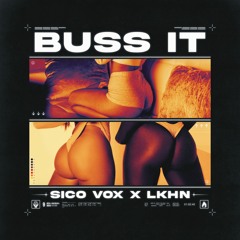 Sico Vox x Lkhn - Buss It