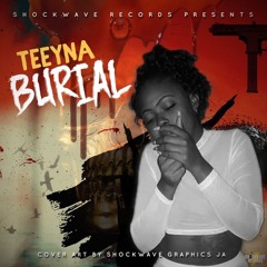 Teeyna - Burial (HdN Remix)