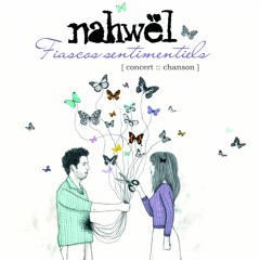 Nahwël - A une fleur (Demo 2010)