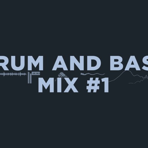 Stream Drum and Bass Mix 1 by ItsAbsent Listen online for free on