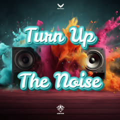 Jason Payne - Turn Up The Noise (OUT NOW)