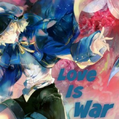 Love is War