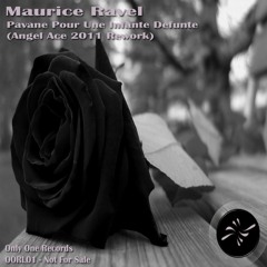 Maurice Ravel - Pavane Pour Une Infante Defunte (Angel Ace 2011 Rework)