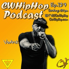 CWHipHop Podcast Ep. 127 - Vodnik Interview