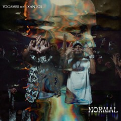 Normal (with Xantos)