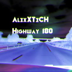 Highway 180 (Original Mix)