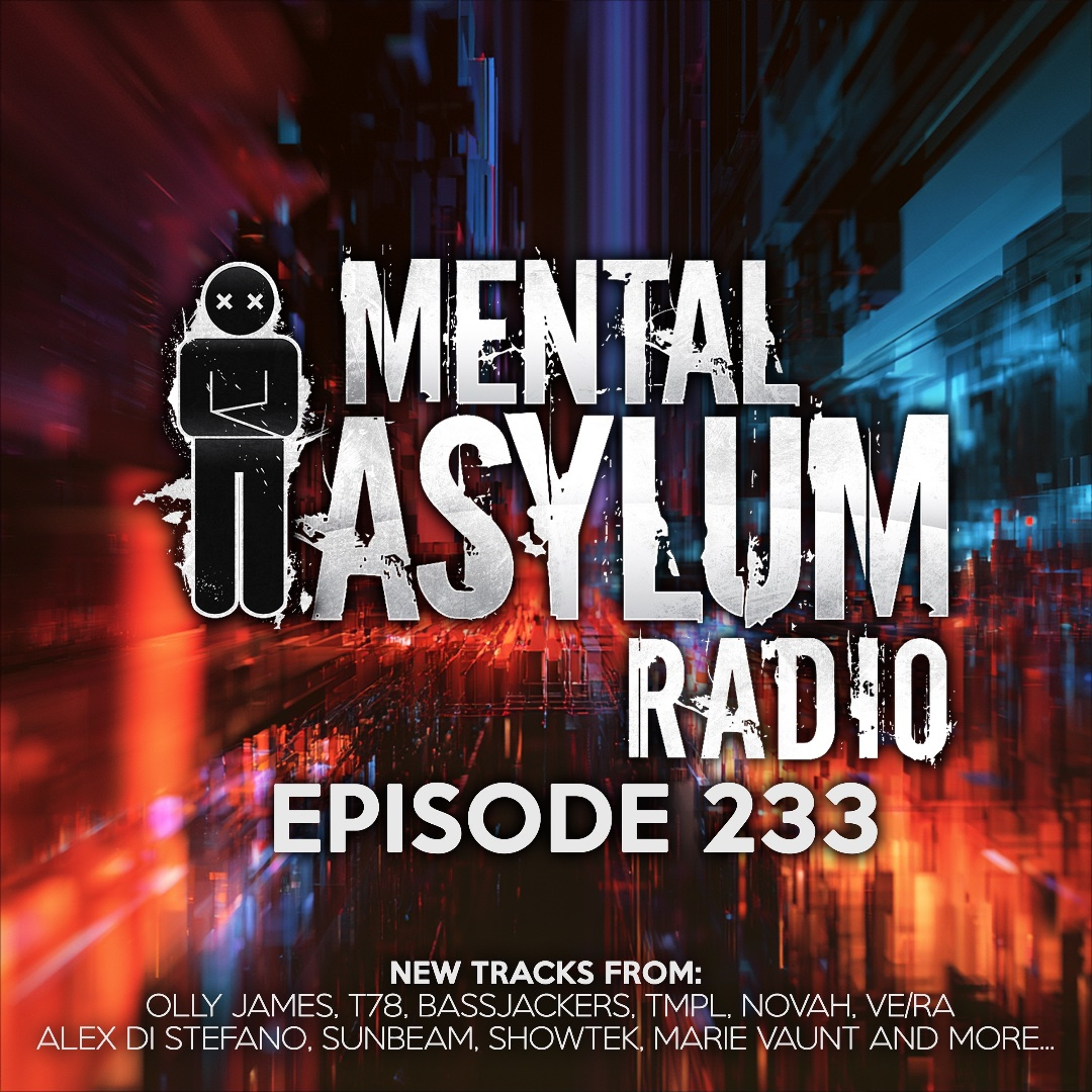 Indecent Noise - Mental Asylum Radio 233 (August 2026)
