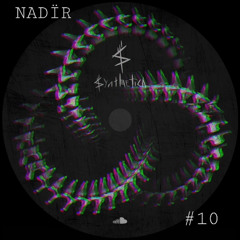#10 NADÏR X Synthetica