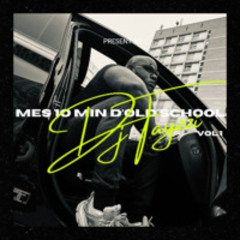 MES 10MIN D'OLD SCHOOL VOL.1