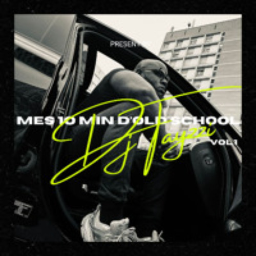 MES 10MIN D'OLD SCHOOL VOL.1