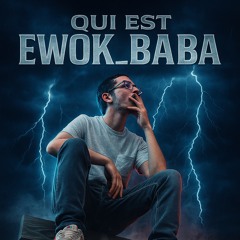 qui est ewok_baba
