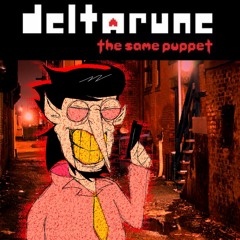 [Deltarune:The Same Puppet] - MEGALO DEALER (unofficial)