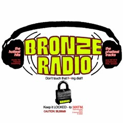 BRONZE56K RADIO MIX 8/26/22