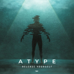 Atype - Release Yourself