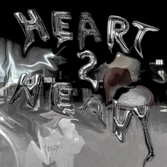 heart2heavy (prod. soulxspace)