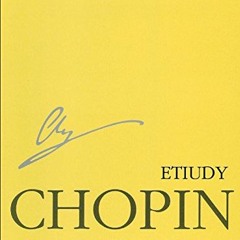 [PDF] Read Etudes: Chopin National Edition 2A, Vol. II (Works Published During Chopin's Lifetime) by