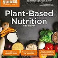[VIEW] EBOOK EPUB KINDLE PDF Plant-Based Nutrition, 2E (Idiot's Guides) by Julieanna Hever M.S.