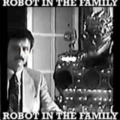 Robot In The Family (October 2024)