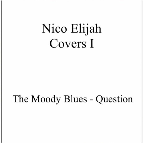 Question - Moody Blues Cover