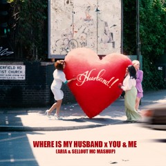 RAYE vs Disclosure; Westend - Where Is My Husband vs You + Me (ARIA + SELL OUT MC Mashup) [FREE DL]