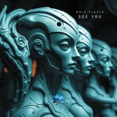 Nais Flavia - See You [Blue Lotus]